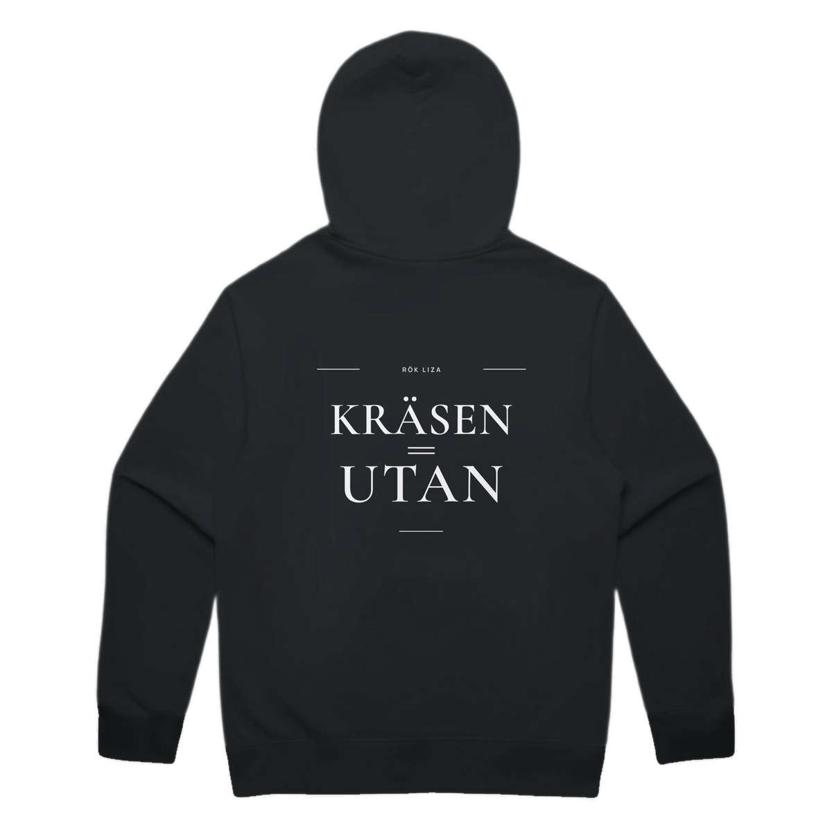 KRÄSEN=UTAN · Premium Hoodie · Bröst + Rygg – svart, bakifrån