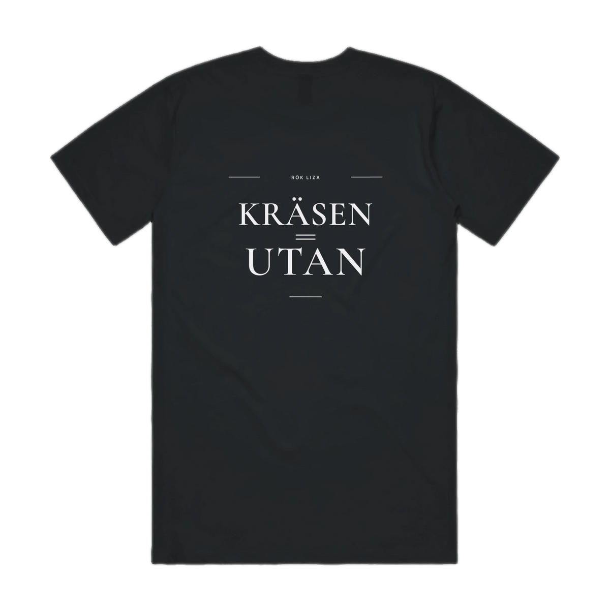 KRÄSEN=UTAN · Premium T-shirt · Bröst + Rygg – svart, bakifrån